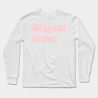 Biggest sister combo shirt Long Sleeve T-Shirt